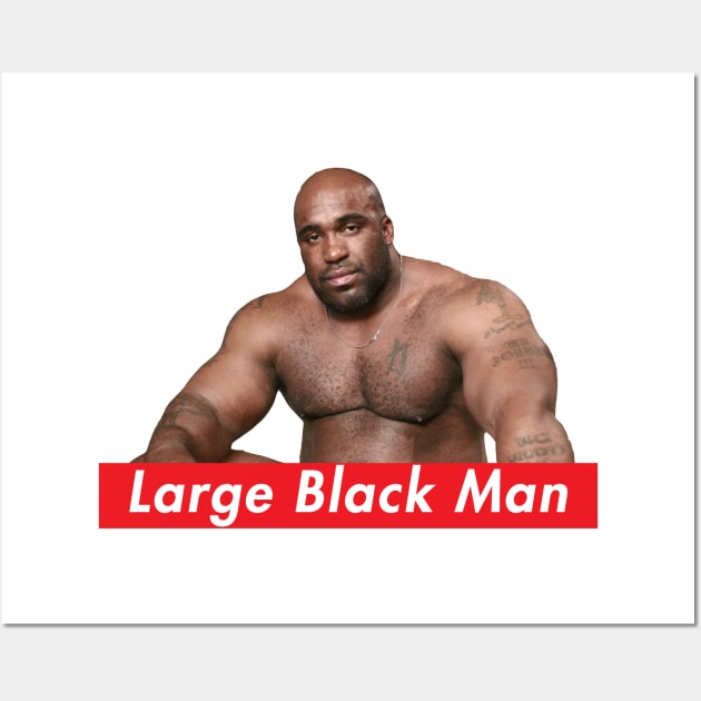 Large Black Man